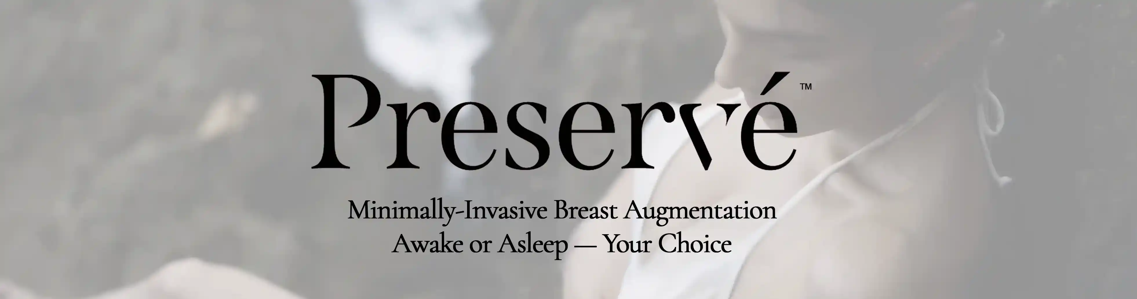 Preservé — breast tissue preservation